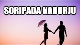 SORIPADA NABURJU Lirik amp Artinya [upl. by Bradleigh392]