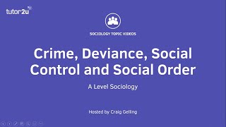 Crime Deviance Social Control and Social Order  A Level Sociology [upl. by Allys267]