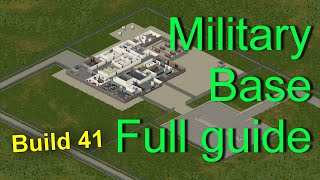 Project Zomboid Military Base full guide 2021 [upl. by Noemi]