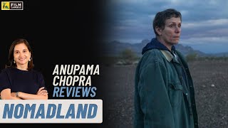 NOMADLAND  Movie Review by Anupama Chopra  Frances McDormand  Film Companion [upl. by Charron]