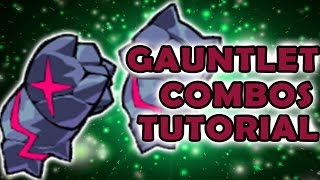 Brawlhalla Gauntlet Combos guide  Basic Gauntlet combos [upl. by Lawry]