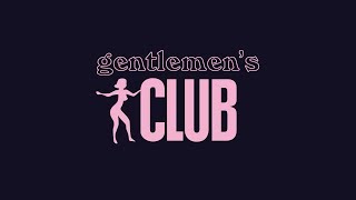 ❤︎ GENTLEMENS CLUB ❤︎ [upl. by Lennahs]