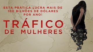 Tráfico de Mulheres  Trailer [upl. by Kikelia962]