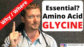 GLYCINE Why You NEED It amp Which Foods Have It Essential Amino Acid [upl. by Erlinna80]