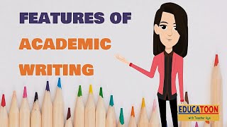 Features of Academic Writing [upl. by Gilbertine]