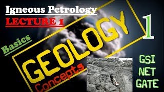 Igneous Petrology  1  Basics  Geology Concepts [upl. by Ainala923]