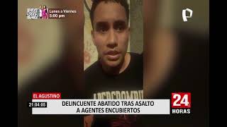 El Agustino ladrón antes de morir abatido asaltó a dos agentes del Grupo Terna [upl. by Adnaugal258]