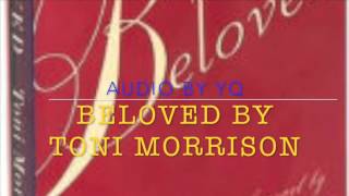 YQ Audio for Novel  Beloved by Toni Morrison Ch 1 [upl. by Anauqahs92]