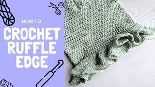 How To Crochet A Ruffle Edge or Border [upl. by Durning13]