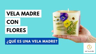 Como Hacer VELAS ARTESANALES 🌺🌿Técnica VELA MADRE [upl. by Wilkey]