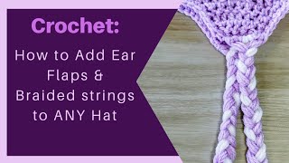 How to ADD EAR FLAPS amp BRAIDS to ANY Hat  Easy Crochet [upl. by Mckenzie]