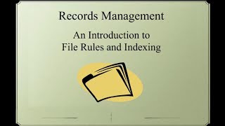 Records Management An Introduction to Filing Rules and Indexing [upl. by Aynnek]