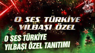 O Ses Türkiye Yılbaşı Özel Tanıtımı [upl. by Ateekal]