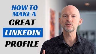 How to Make a Great Linkedin Profile  TIPS  EXAMPLES [upl. by Llerihs715]